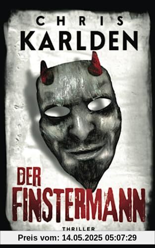 Der Finstermann: Thriller (Speer und Bogner 7)