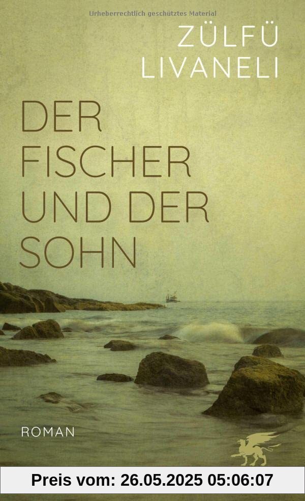 Der Fischer und der Sohn: Roman