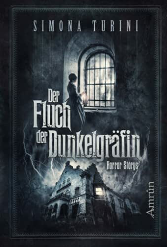 Der Fluch der Dunkelgräfin Der Fluch der Dunkelgräfin