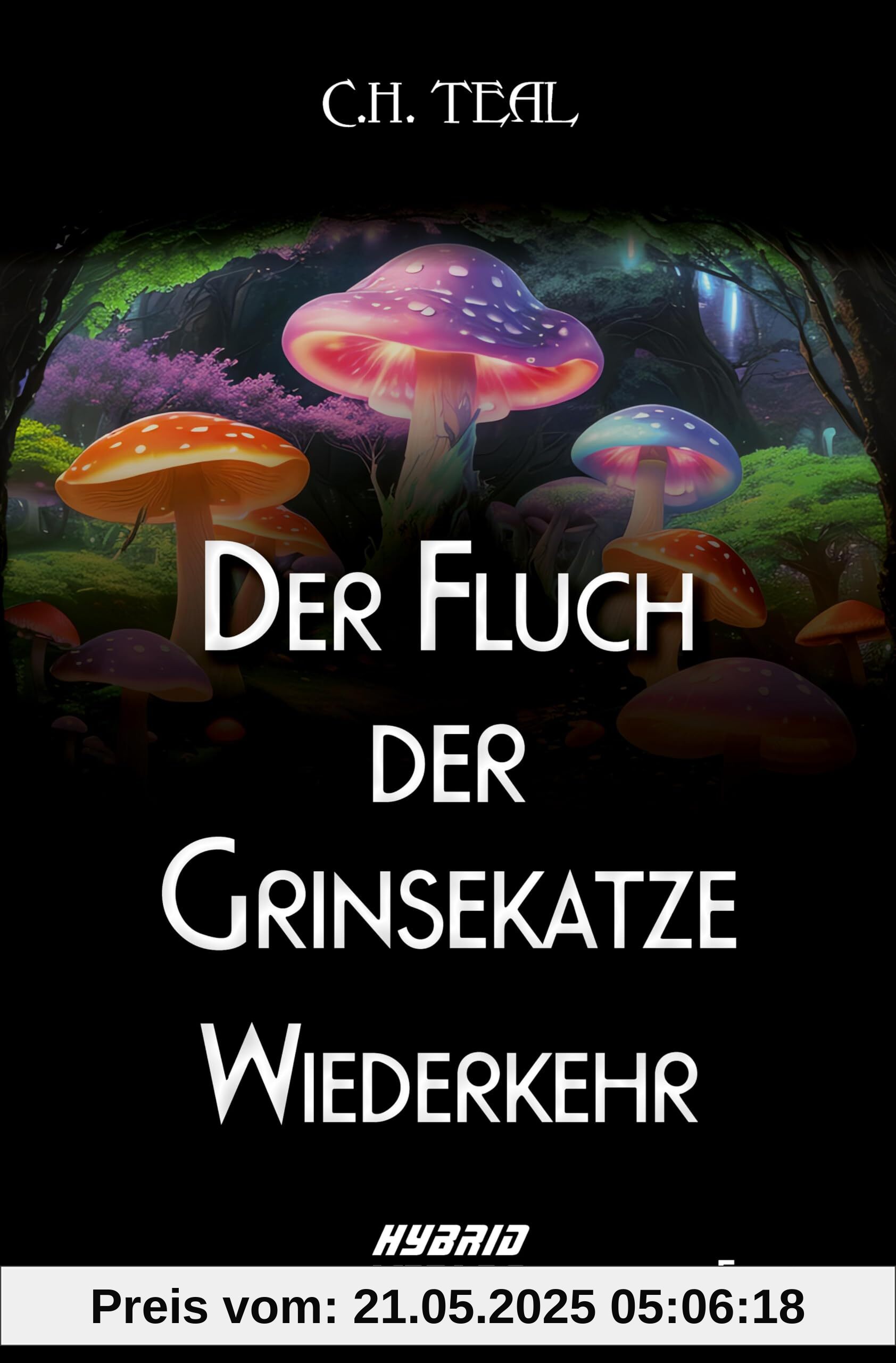 Der Fluch der Grinsekatze: Wiederkehr Der Fluch der Grinsekatze: Wiederkehr