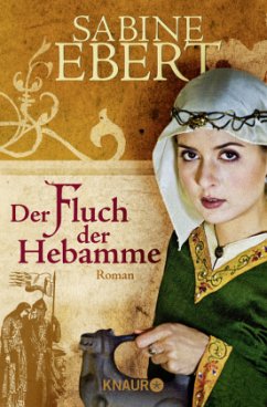Der Fluch der Hebamme / Hebammen-Romane Bd.4 von Droemer/Knaur