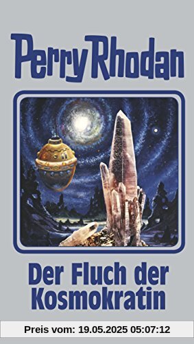 Der Fluch der Kosmokratin: Perry Rhodan 132