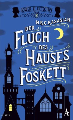 Der Fluch des Hauses Foskett / Sidney Grice Bd.2 von Atlantik Verlag