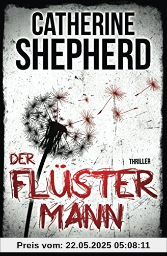 Der Flüstermann: Thriller
