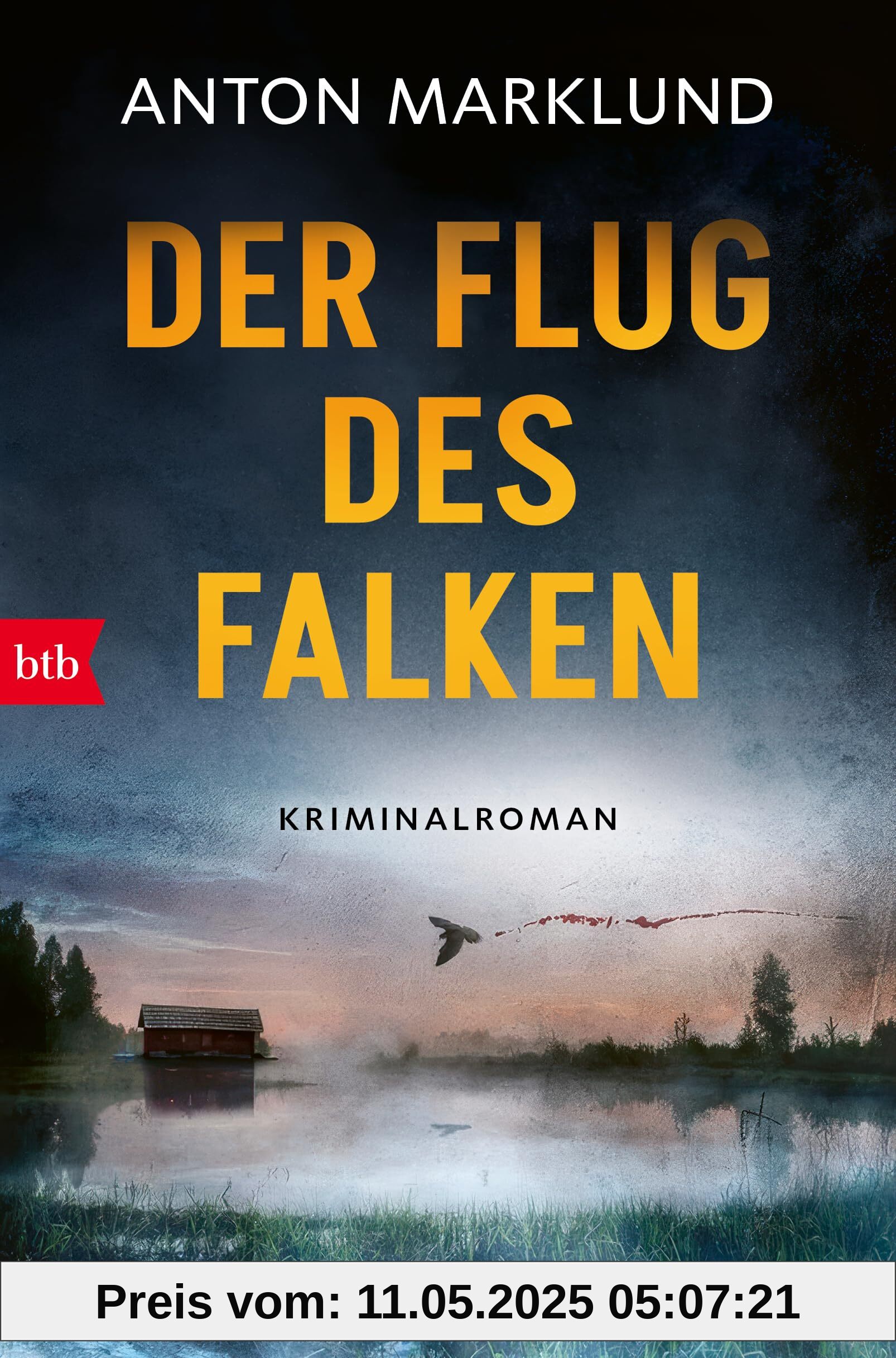 Der Flug des Falken: Kriminalroman