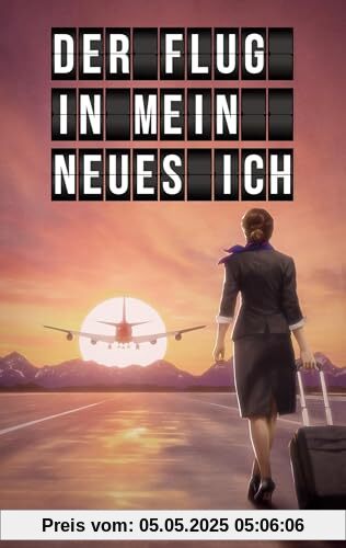Der Flug in mein neues Ich