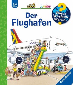 Der Flughafen / Wieso? Weshalb? Warum? Junior Bd.3 von Ravensburger Verlag