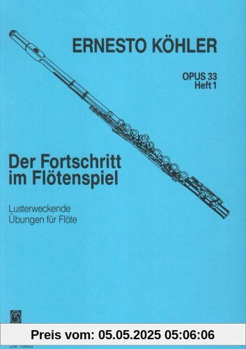 Der Fortschritt im Flötenspiel op. 33 Bd. 1