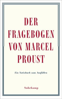 Der Fragebogen von Marcel Proust. Ein Notizbuch zum Ausfüllen von Suhrkamp