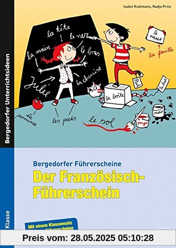 Der Französisch-Führerschein: 2. bis 4. Klasse (Bergedorfer® Führerscheine)
