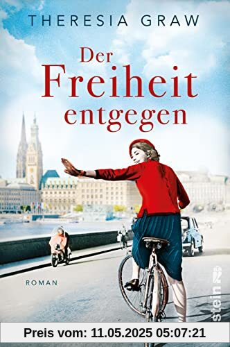 Der Freiheit entgegen: Roman | Die Pille, Kennedy und die Suche nach Freiheit - Lieblingsautorin Theresia Graw erzählt vom Aufbruch in eine neue Zeit (Die Gutsherrin-Saga, Band 3)