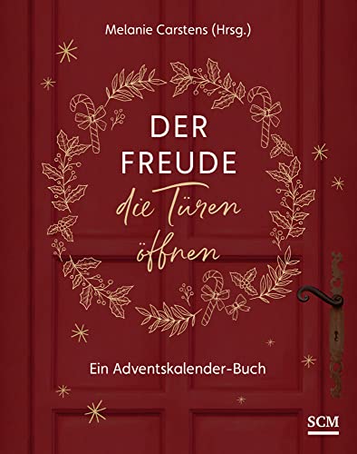 Der Freude die Türen öffnen: Adventskalender-Buch von SCM