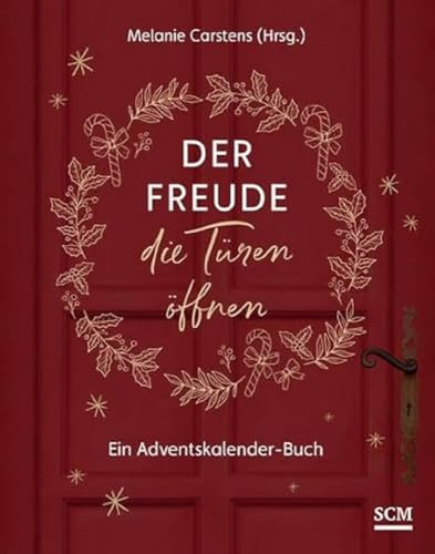 Der Freude die Türen öffnen: Adventskalender-Buch