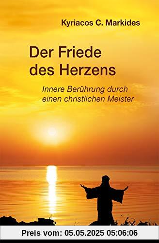 Der Friede des Herzens: Innere Berührung durch einen christlichen Meister Der Friede des Herzens: Innere Berührung durch einen christlichen Meister
