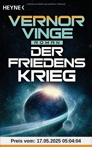 Der Friedenskrieg: Roman