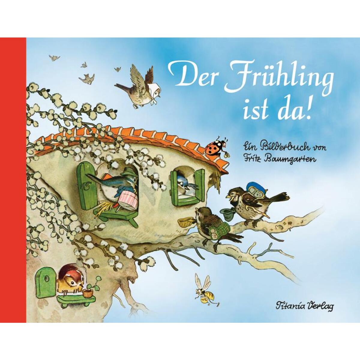 Der Frühling ist da von Titania Verlag GmbH