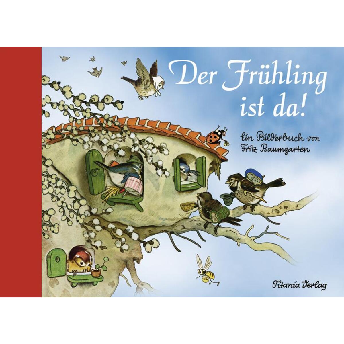 Der Frühling ist da von Titania Verlag GmbH