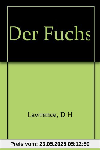 Der Fuchs: Schauen und Wissen!