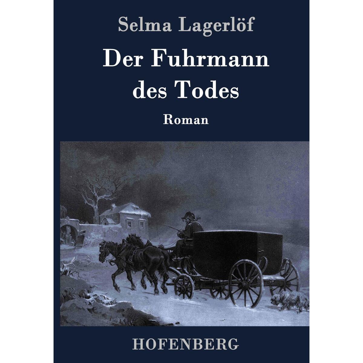 Der Fuhrmann des Todes von Hofenberg