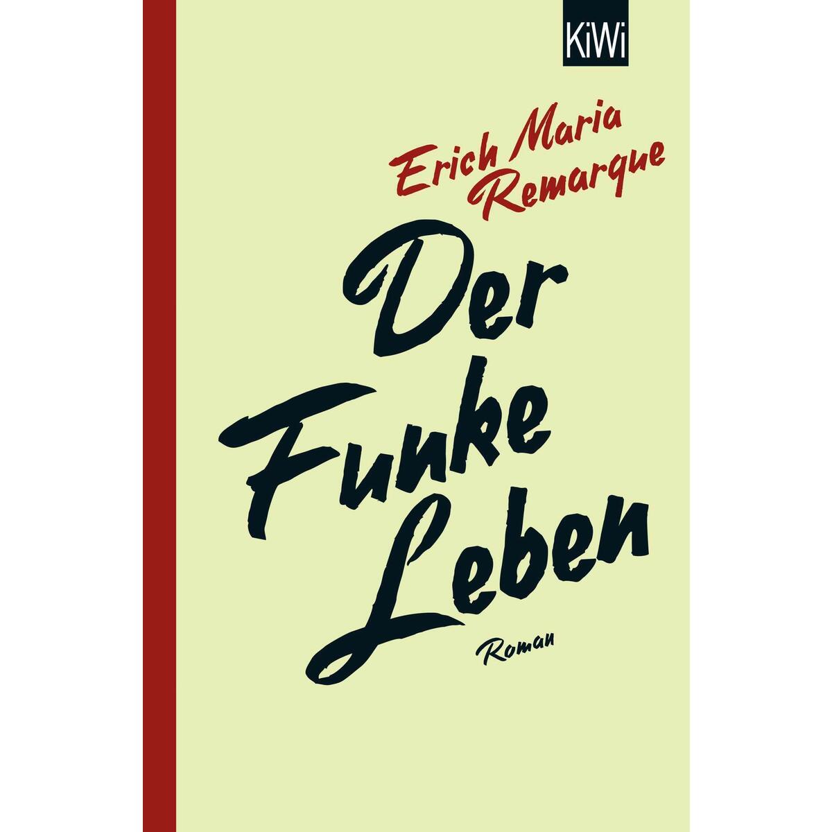 Der Funke Leben von Kiepenheuer & Witsch GmbH