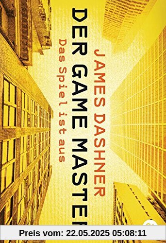 Der Game Master - Das Spiel ist aus (Die Game Master-Reihe, Band 3)