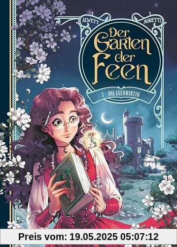 Der Garten der Feen. Band 1: Die Feenhirtin