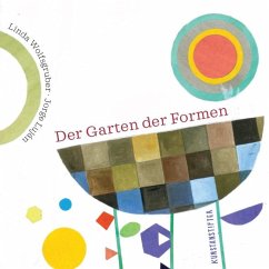Der Garten der Formen von Kunstanstifter Verlag