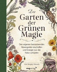 Der Garten der Grünen Magie von mvg Verlag