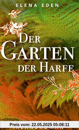 Der Garten der Harfe: Irlandroman
