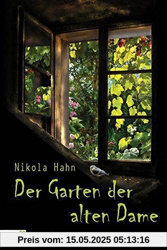 Der Garten der alten Dame: Roman. Sommerausgabe (Verbotener Garten)