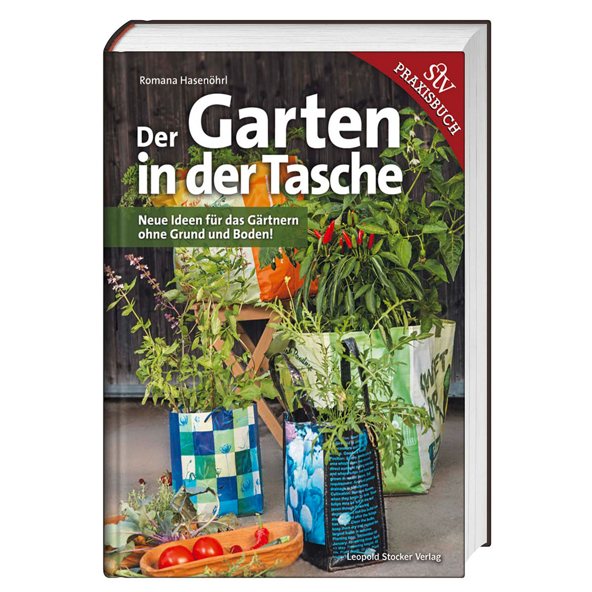 Der Garten in der Tasche von Leopold Stocker Verlag