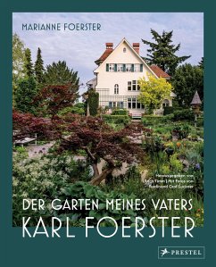 Der Garten meines Vaters Karl Foerster von Prestel
