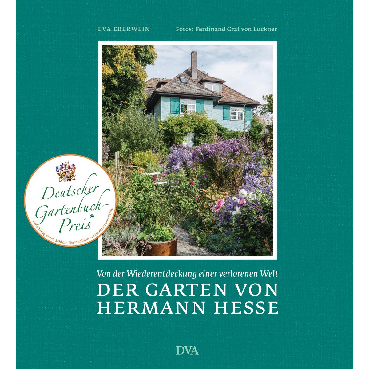 Der Garten von Hermann Hesse von DVA Dt.Verlags-Anstalt