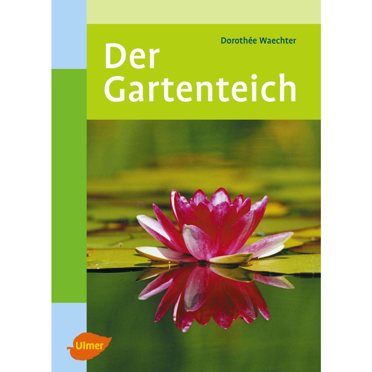 Der Gartenteich von Ulmer Eugen Verlag