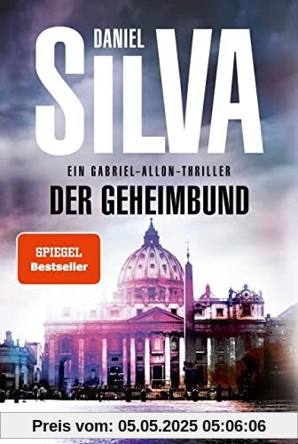 Der Geheimbund: Ein Gabriel-Allon-Thriller