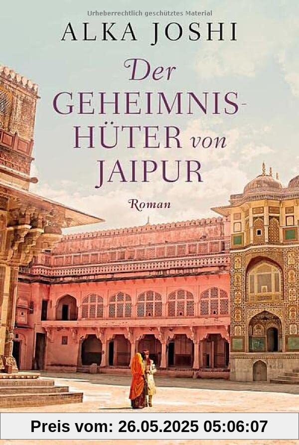 Der Geheimnishüter von Jaipur: Roman (Die Jaipur-Trilogie, Band 2)