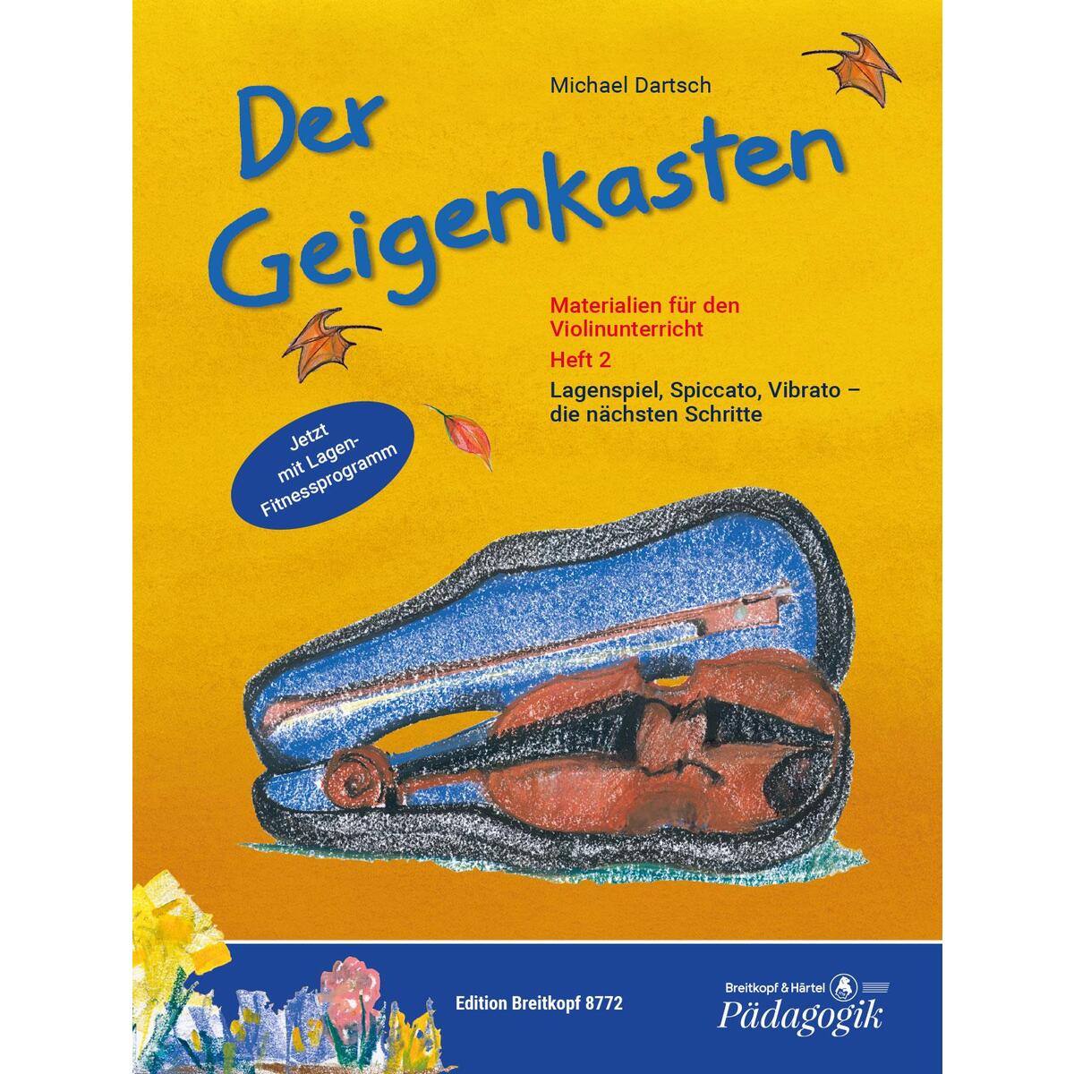 Der Geigenkasten 2 Der Geigenkasten 2 von Breitkopf & Härtel
