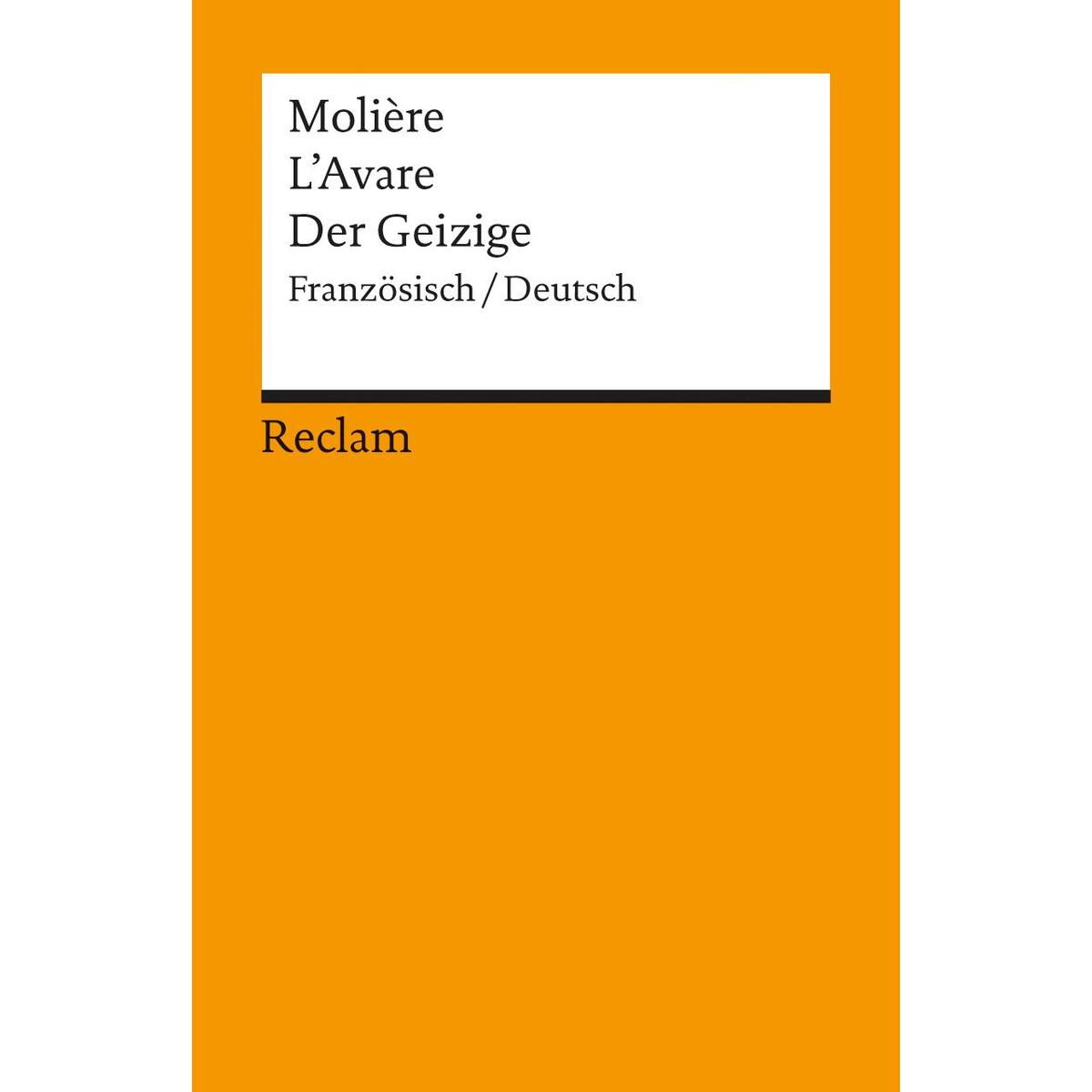 Der Geizige / L' Avare Der Geizige / L' Avare von Reclam Philipp Jun.