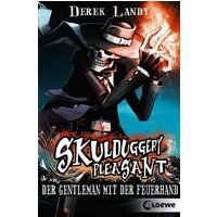 Der Gentleman mit der Feuerhand / Skulduggery Pleasant Band 1