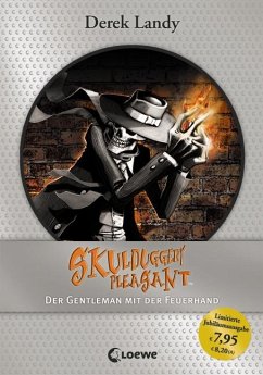 Der Gentleman mit der Feuerhand / Skulduggery Pleasant Bd.1 (Jubiläums-Ausgabe) von Loewe / Loewe Verlag