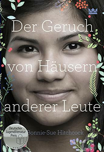 Der Geruch von Häusern anderer Leute: Ausgezeichnet mit dem Deutschen Jugendliteraturpreis 201... Der Geruch von Häusern anderer Leute: Ausgezeichnet mit dem Deutschen Jugendliteraturpreis 201...