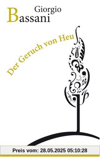 Der Geruch von Heu: Erzählungen Der Geruch von Heu: Erzählungen