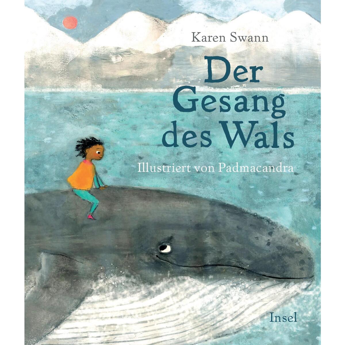 Der Gesang des Wals Der Gesang des Wals von Insel Verlag GmbH