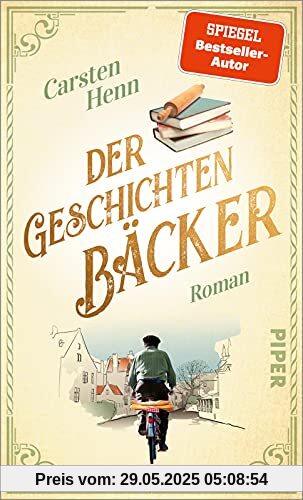 Der Geschichtenbäcker: Roman | Nach Der Buchspazierer: der berührende neue Roman über die Kunst sich selbst zu lieben, wie man ist