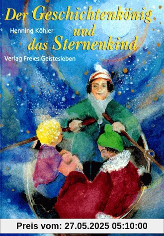 Der Geschichtenkönig und das Sternenkind