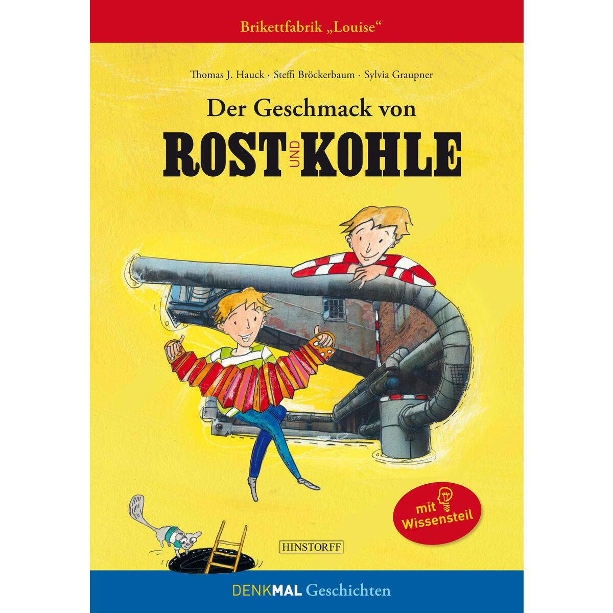 Der Geschmack von Rost und Kohle von Hinstorff Verlag GmbH