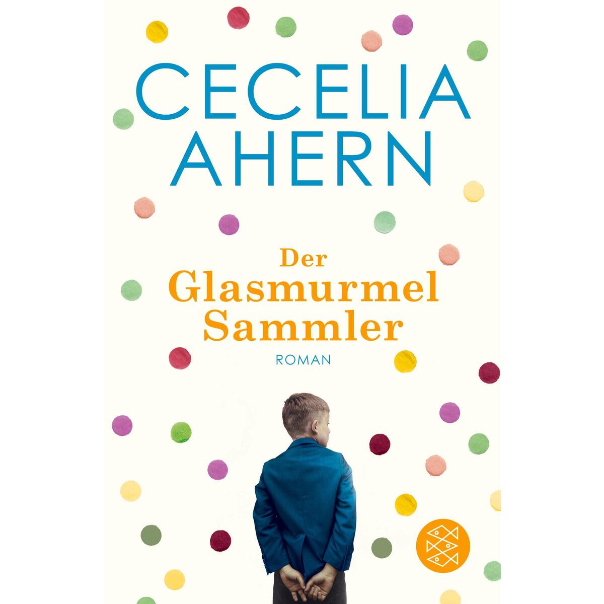 Der Glasmurmelsammler Der Glasmurmelsammler von S. Fischer Verlag