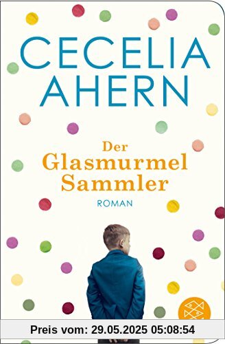 Der Glasmurmelsammler: Roman (Fischer Taschenbibliothek)