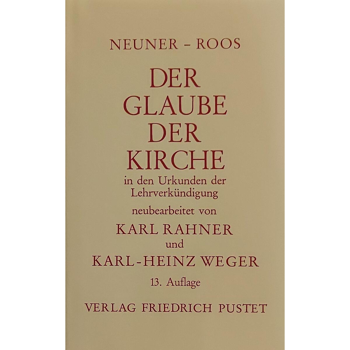 Der Glaube der Kirche in den Urkunden der Lehrverkündigung von Pustet, Friedrich GmbH