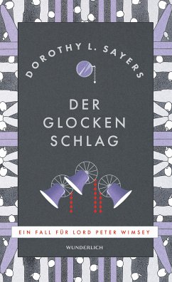 Der Glocken Schlag / Lord Peter Wimsey Bd.9 (eBook, ePUB) von Rowohlt Verlag GmbH